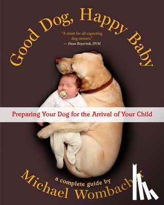Wombacher, Michael - Good Dog, Happy Baby