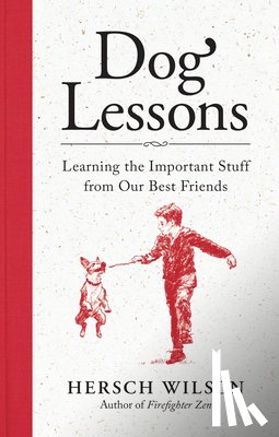 Wilson, Hersch - Dog Lessons