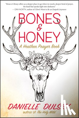 Dulsky, Danielle - Bones & Honey
