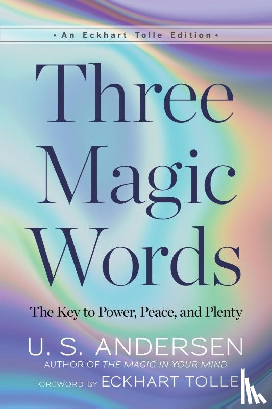 Andersen, U.S. - Three Magic Words