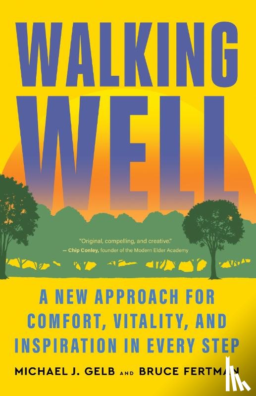 Gelb, Michael J., Fertman, Bruce - Walking Well