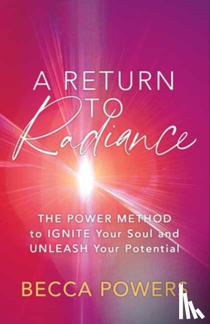 Powers, Becca - A Return to Radiance