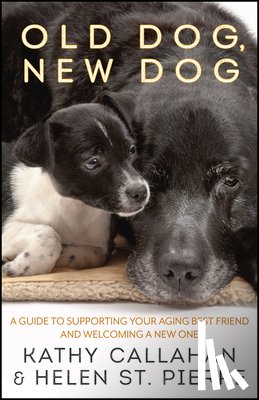 Callahan, Kathy, Pierre, Helen St. - Old Dog, New Dog