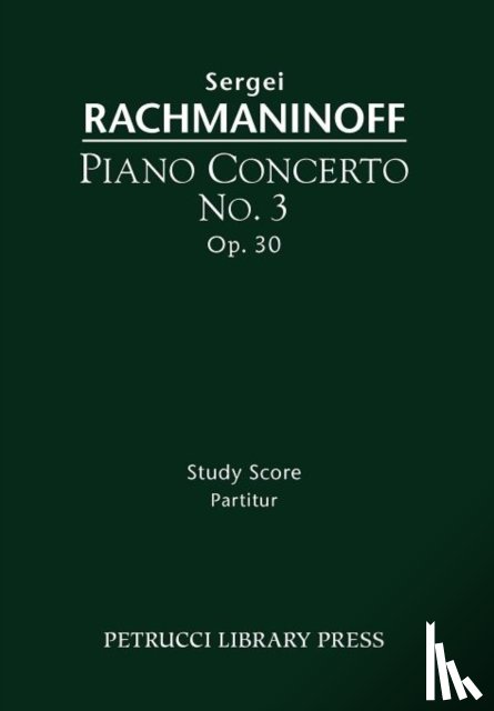 Rachmaninoff, Sergei - Piano Concerto No.3, Op.30