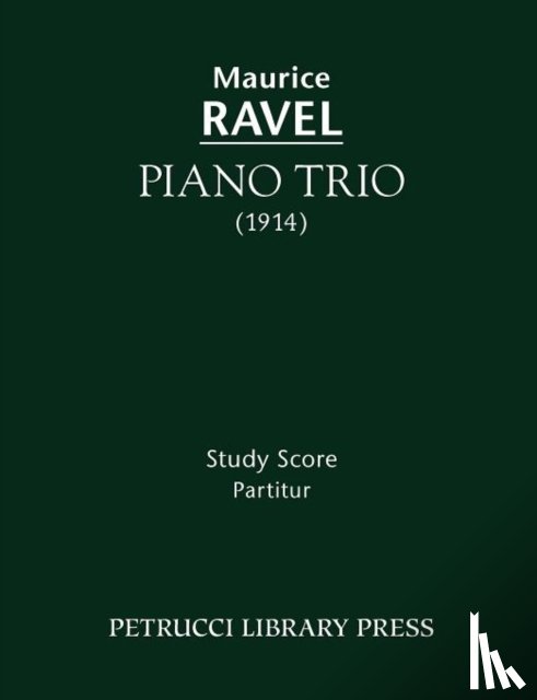 Ravel, Maurice - Piano Trio