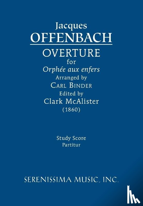 Offenbach, Jacques - Overture for 'Orphee aux enfers'