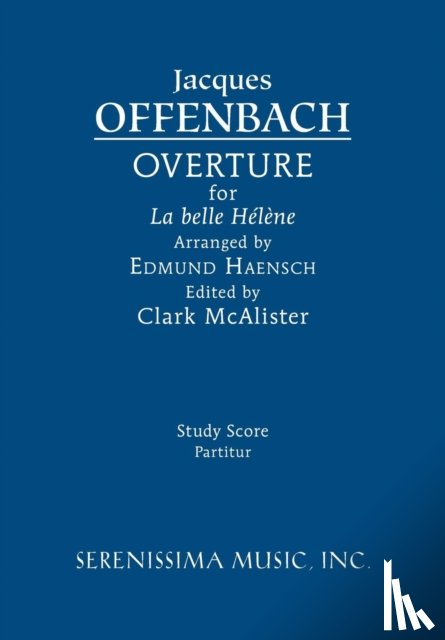 Offenbach, Jacques - La belle Helene Overture