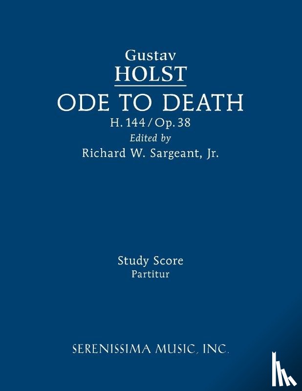 Holst, Gustav - Ode to Death, H.144