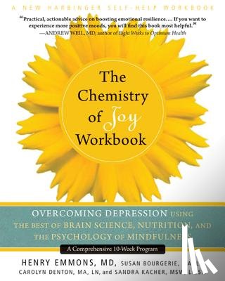 Henry, MD Emmons - The Chemistry of Joy Workbook