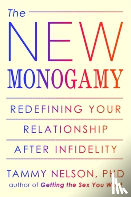 Tammy Nelson - The New Monogamy