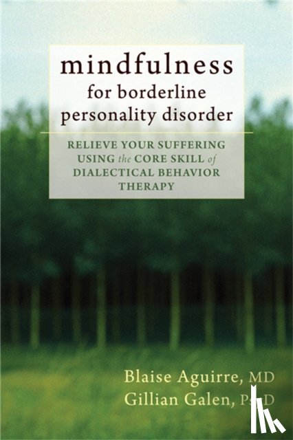 Aguirre, Blaise - Mindfulness for Borderline Personality Disorder