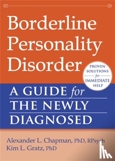 Chapman, Alexander L., Gratz, Kim L. - Borderline Personality Disorder