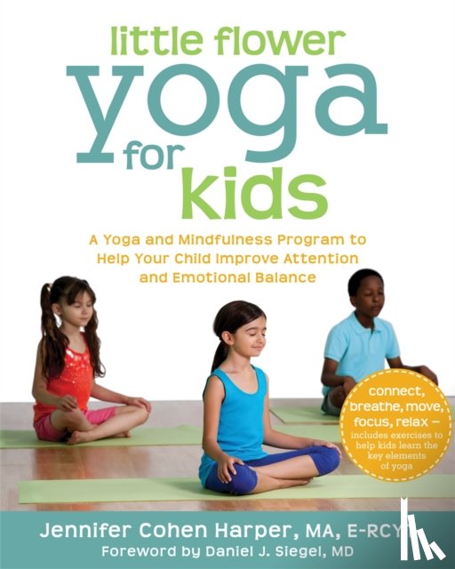 Harper, Jennifer Cohen - Little Flower Yoga for Kids