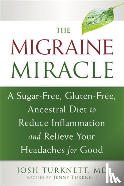Turknett, Josh - Migraine Miracle