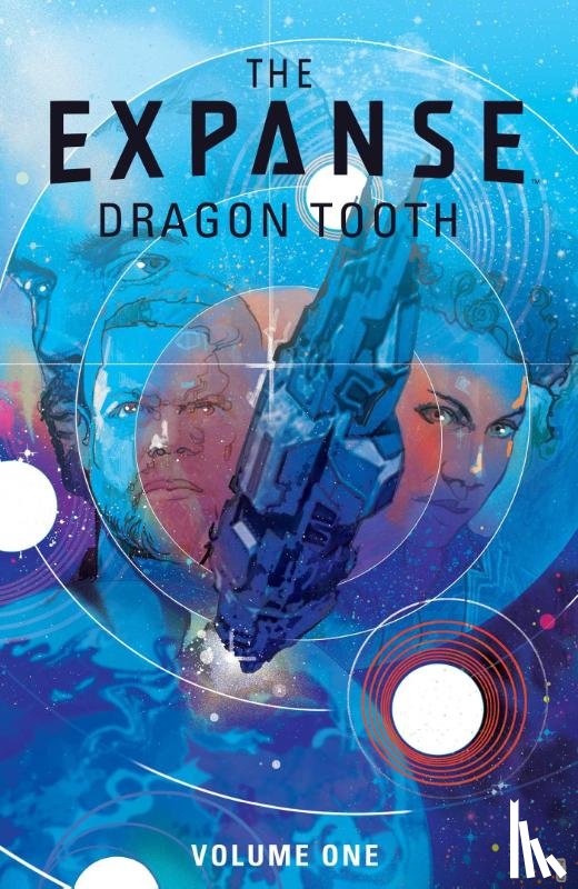 Diggle, Andy - The Expanse: Dragon Tooth Vol. 1