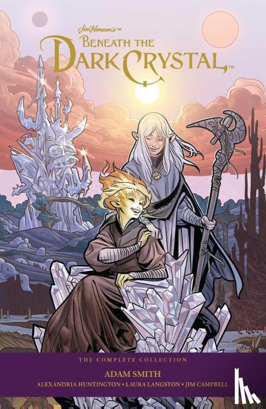 Smith, Adam - Jim Henson's Beneath The Dark Crystal