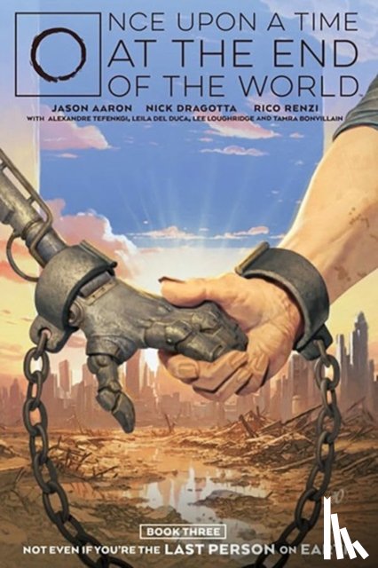Aaron, Jason - Once Upon a Time at the End of the World Vol. 3
