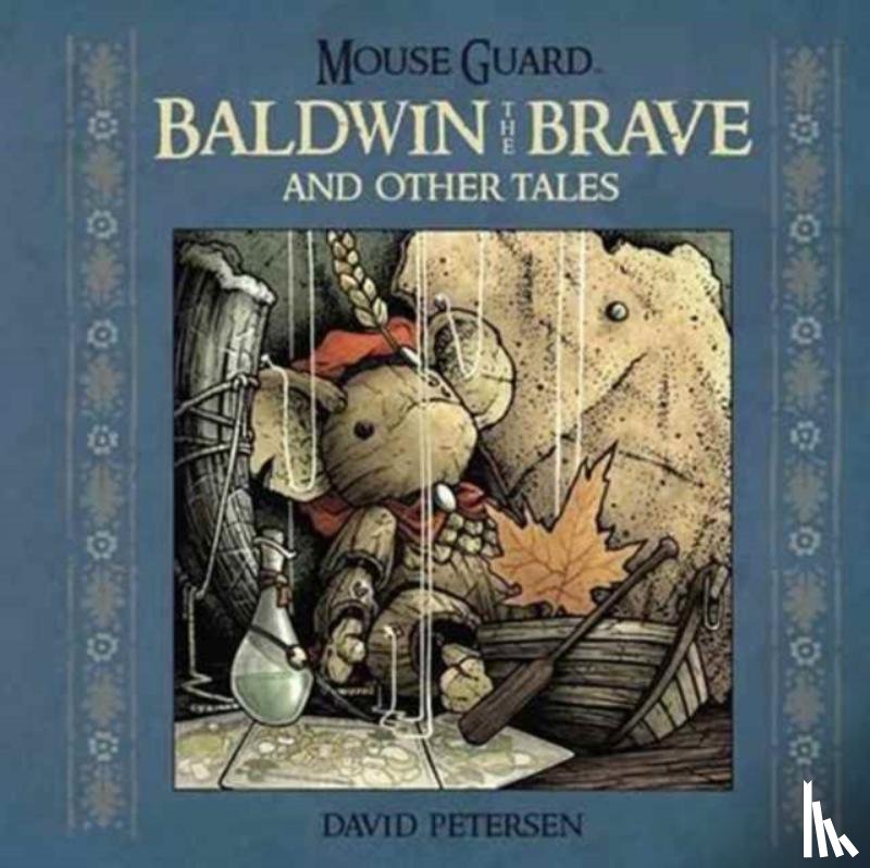 Petersen, David - Mouse Guard: Baldwin the Brave and Other Tales