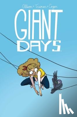 Allison, John - Giant Days Vol. 3