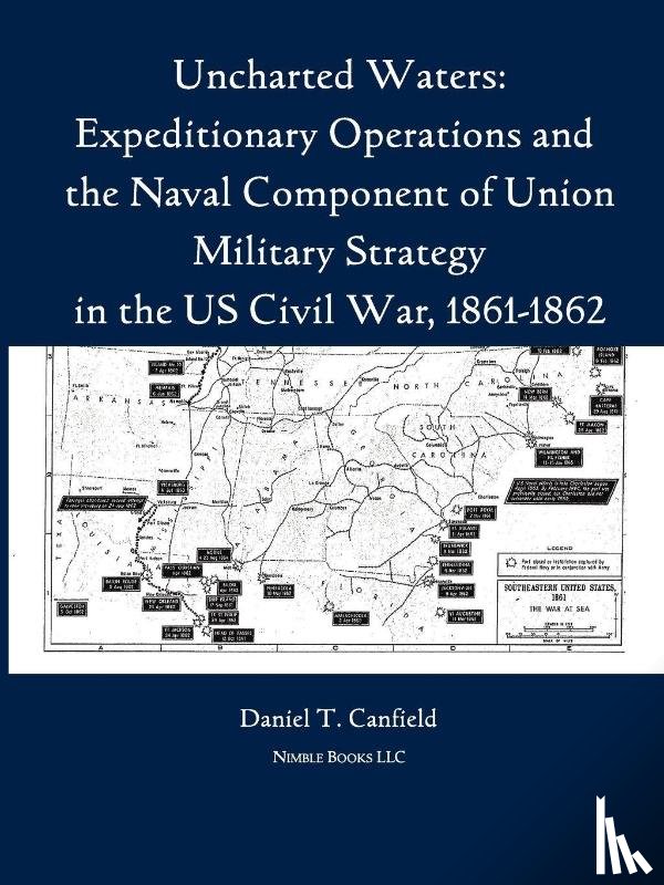 Canfield, Major Daniel T - Uncharted Waters