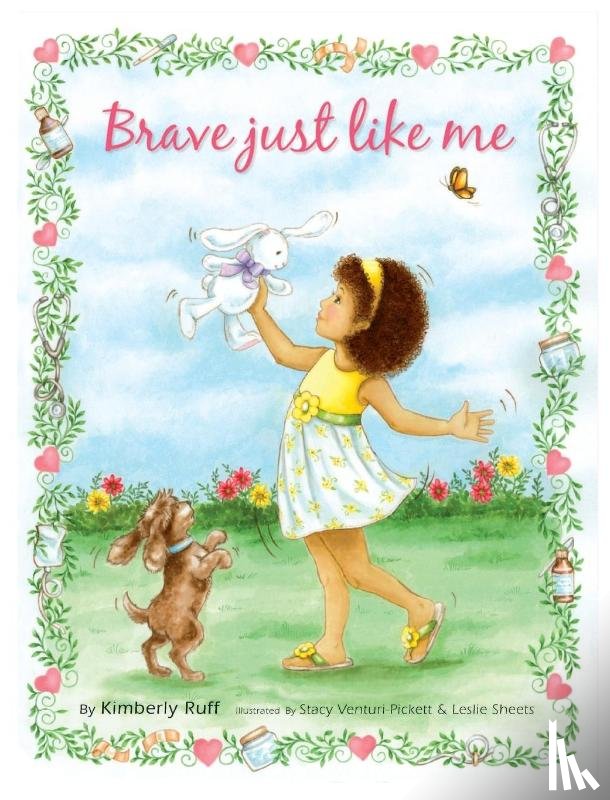 Ruff, Kimberly - Brave Just Like Me Keepsake Edition