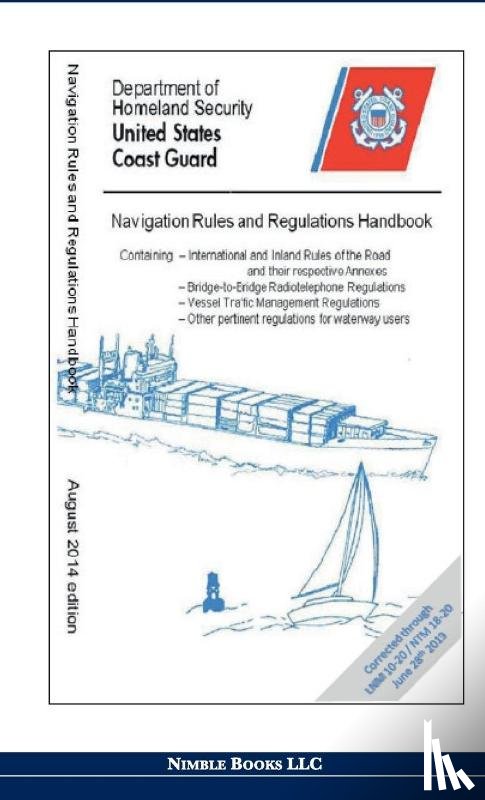 Department of Homeland Security, United States Coast Guard - Navigation Rules and Regulations Handbook