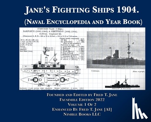 Jane, Fred T. - Jane's Fighting Ships 1904. (Naval Encyclopedia and Year Book): Facsimile Edition. Volume 1 of 2. England, France, Germany, Russia.