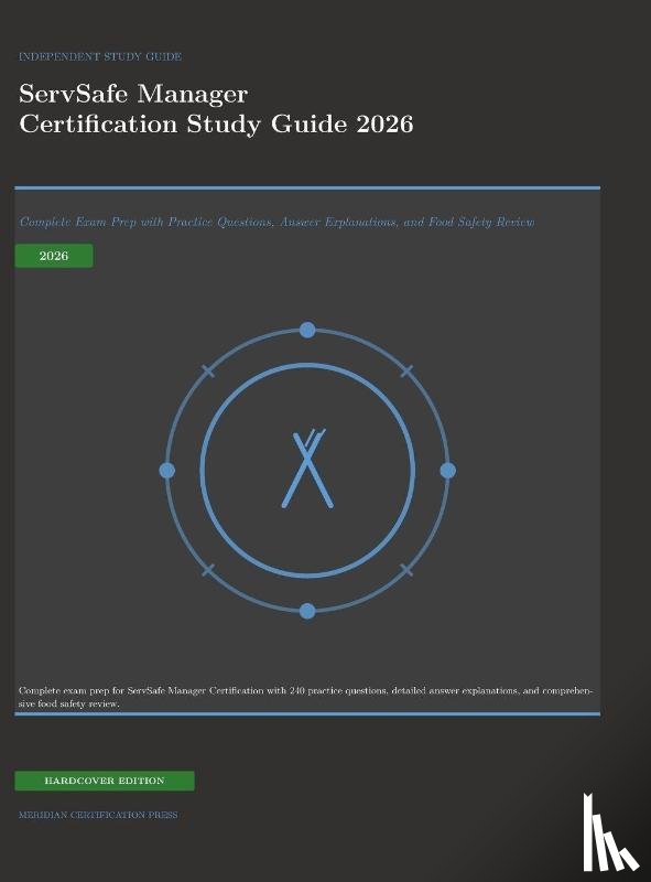 Meridian Certification Press - ServSafe Manager Certification Study Guide 2026