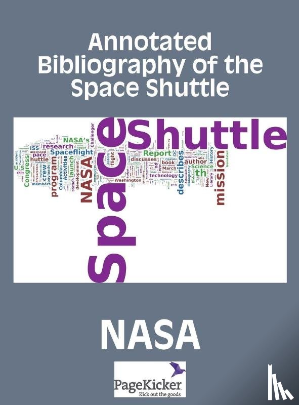 NASA - Annotated Bibliography of the Space Shuttle (Two Volumes)