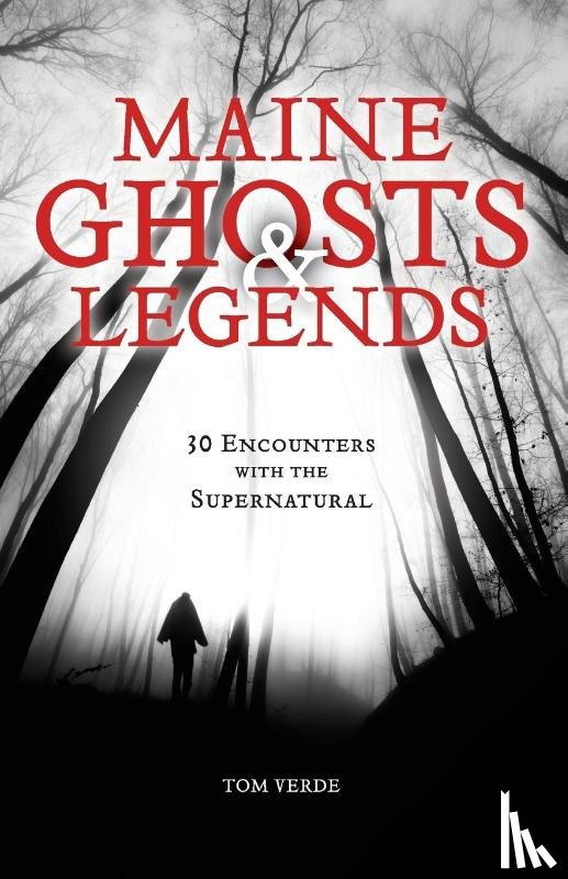 Verde, Thomas - Maine Ghosts and Legends