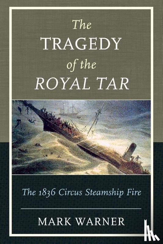 Warner, Mark - The Tragedy of the Royal Tar