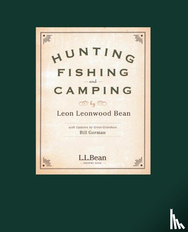 Bean, Leon Leonwood - Hunting, Fishing, and Camping