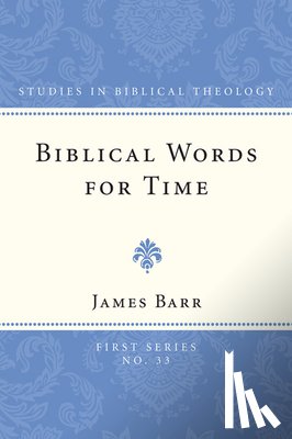 Barr, James - Barr, J: Biblical Words for Time