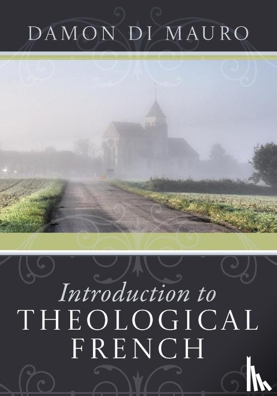 Di Mauro, Damon - Introduction to Theological French