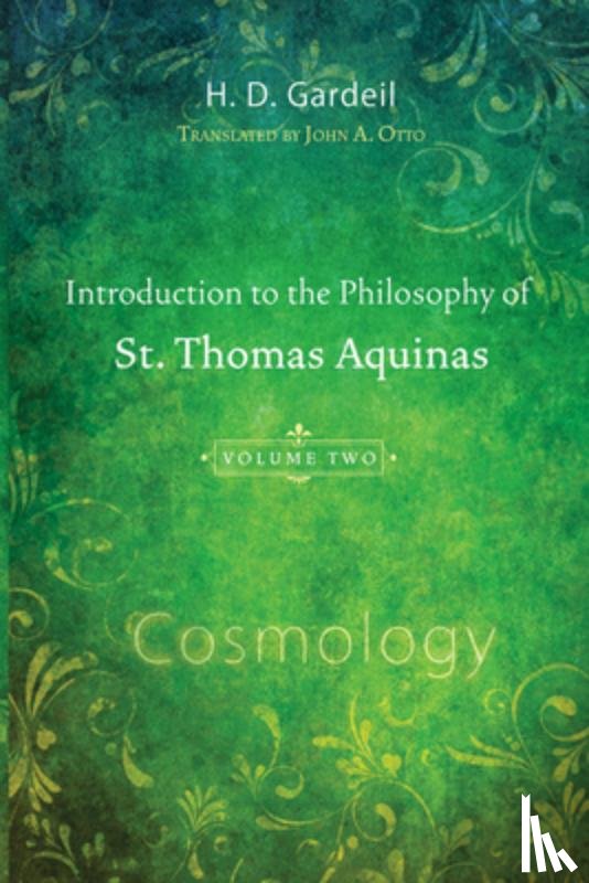 Gardeil, H. D. - Gardeil, H: Introduction to the Philosophy of St. Thomas Aqu
