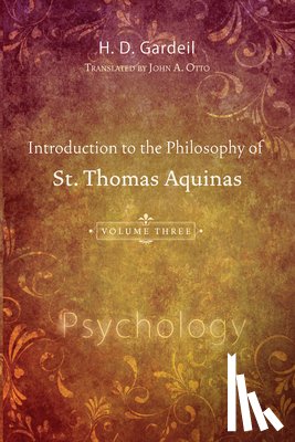 Gardeil, H. D. - Gardeil, H: Introduction to the Philosophy of St. Thomas Aqu