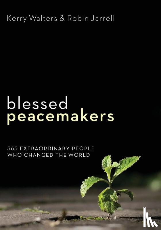 Walters, Kerry, Jarrell, Robin - Blessed Peacemakers