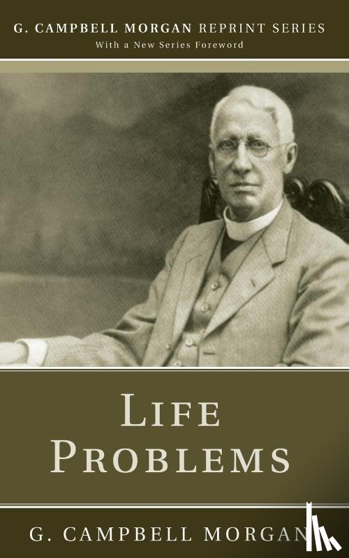 Morgan, G Campbell - Life Problems