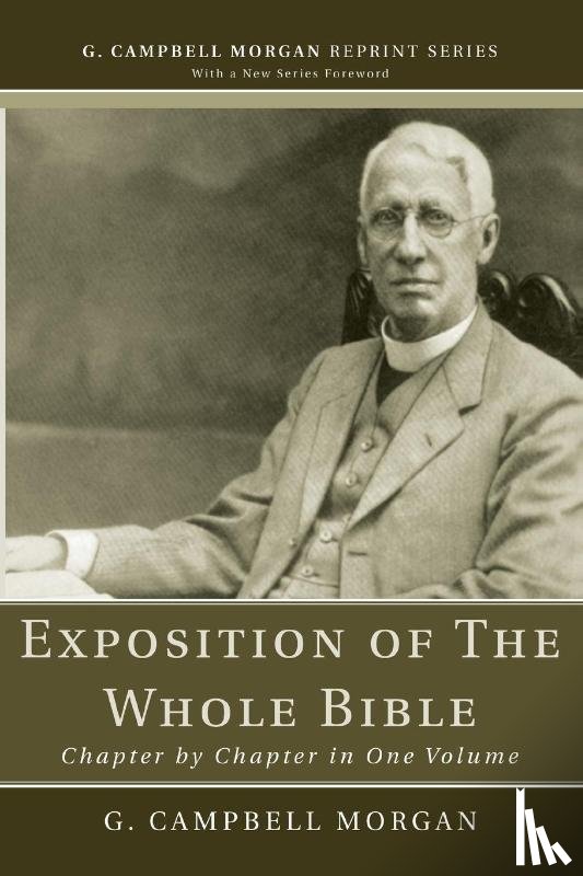 Morgan, G Campbell - Exposition of The Whole Bible