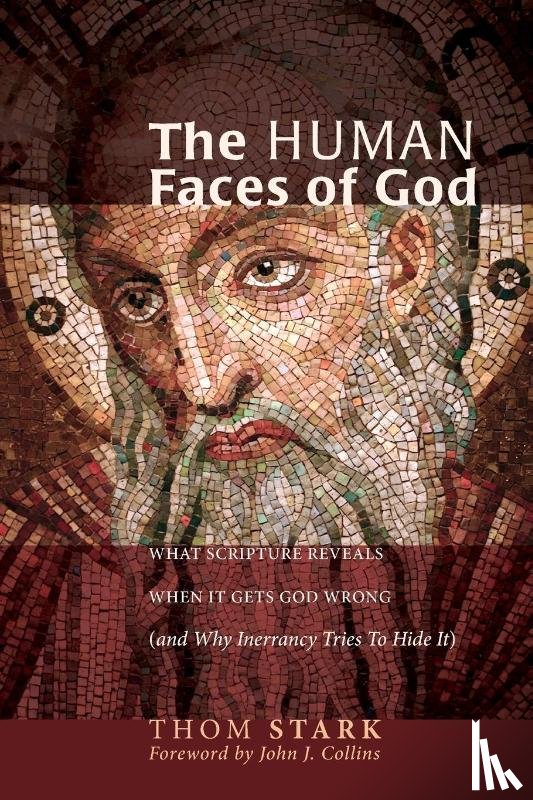 Stark, Thom - The Human Faces of God