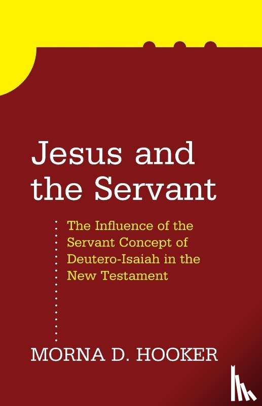 Hooker, Morna D - Jesus and the Servant
