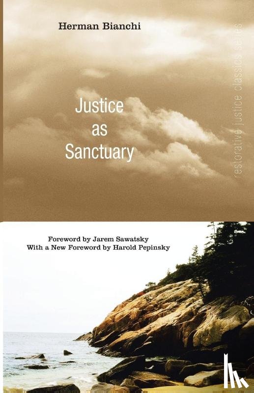 Bianchi, Herman - Justice as Sanctuary