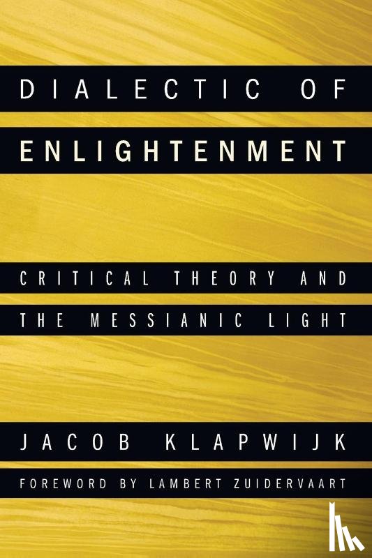 Klapwijk, Jacob (Vrije Universiteit - Dialectic of Enlightenment