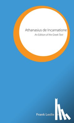 Cross, Frank Leslie - Athanasius de Incarnatione