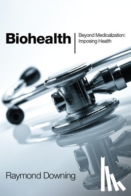 Downing, Raymond - Biohealth