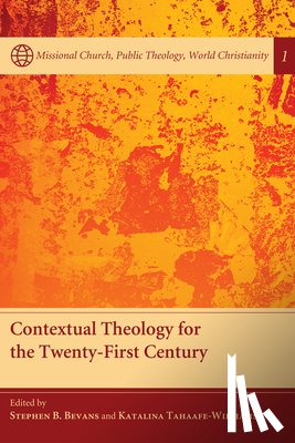  - Contextual Theology for the Twenty-First Century