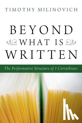 Milinovich, Timothy - Beyond What Is Written