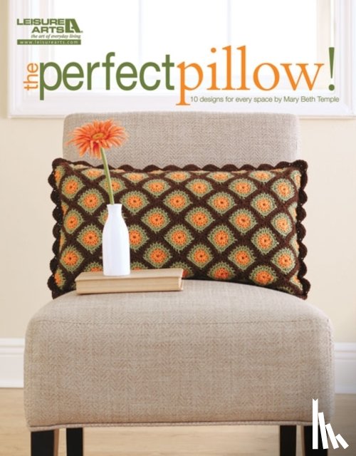 Temple, Mary Beth - The Perfect Pillow!