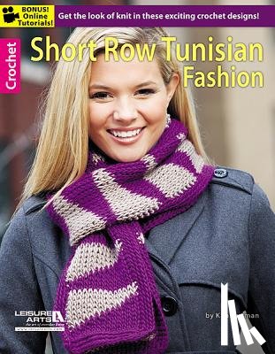 Leisure Arts - Short Row Tunisian Fashion