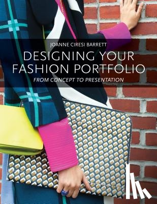 Barrett, Joanne - Designing Your Fashion Portfolio